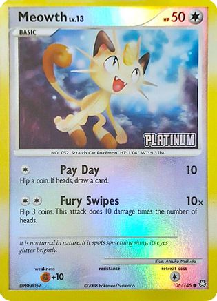 Meowth - 106/146 [Platinum] (Reverse Holofoil)