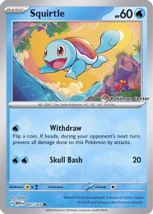 Squirtle - 007/165 (Pokemon Center Exclusive) (Reverse Holofoil)