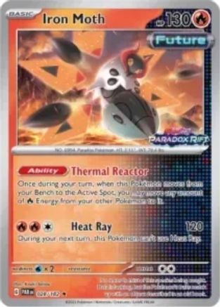 Iron Moth - 028/182 (European Promo) (Reverse Holofoil)
