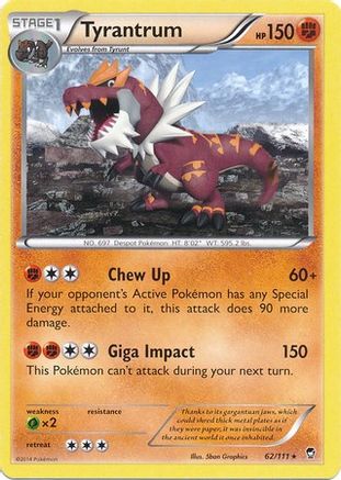 Tyrantrum - 62/111 (Cosmos Holo) (Holofoil)