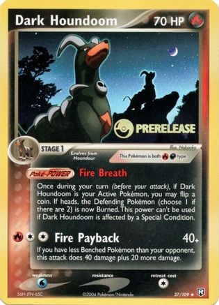 Dark Houndoom - 37/109 (Prerelease) (Holofoil)