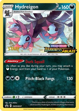 Hydreigon - SWSH037 (Prerelease) [Staff] (Holofoil)