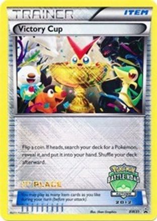 Victory Cup - BW31 (Battle Road Autumn 2012) [1st Place] (Holofoil)