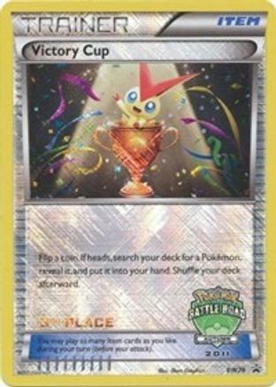 Victory Cup - BW29 (Battle Road Autumn 2011) [3rd Place] (Holofoil)