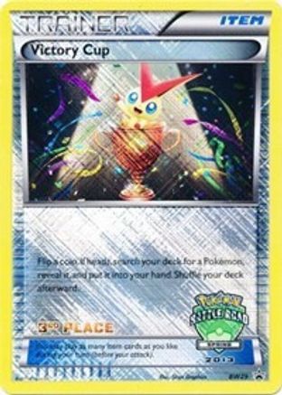 Victory Cup - BW29 (Battle Road Spring 2013) [3rd Place] (Holofoil)