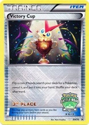 Victory Cup - BW29 (Battle Road Autumn 2012) [3rd Place] (Holofoil)
