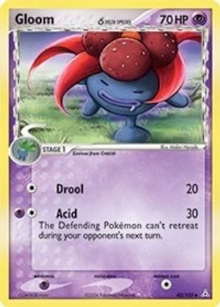 Gloom (Delta Species) (Reverse Holofoil)